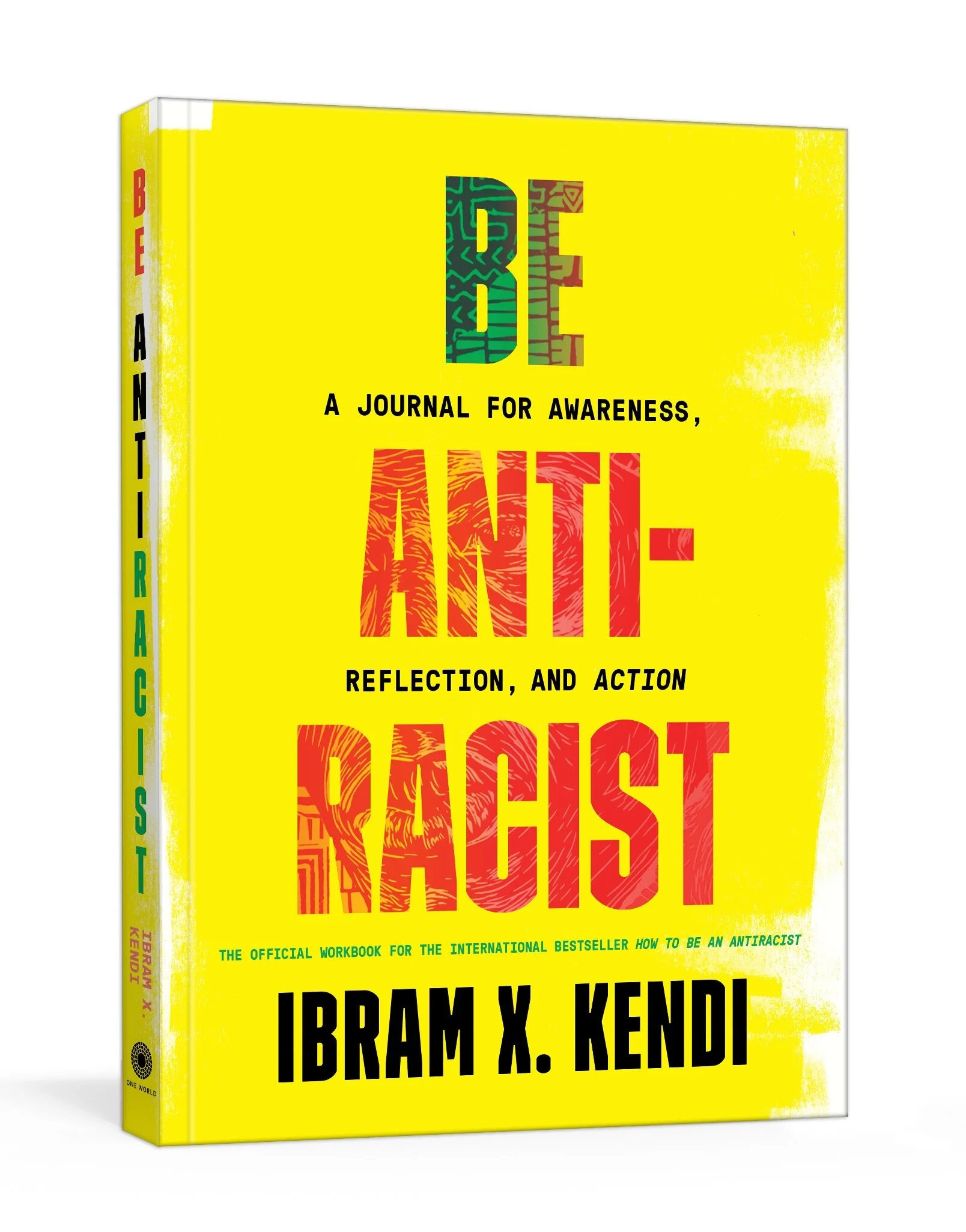 Be Antiracist — Ibram X. Kendi
